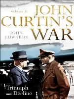 John Curtin's War, Volume 2