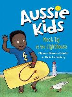 Aussie Kids: Meet Taj at the Lighthouse