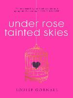 Under Rose-Tainted Skies