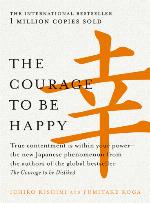 The Courage to be Happy