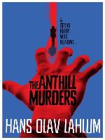 The Anthill Murders