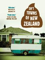 Sh*t Towns of New Zealand