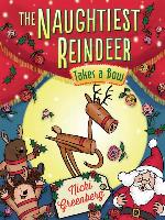 The Naughtiest Reindeer Takes a Bow