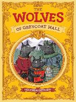 The Wolves of Greycoat Hall