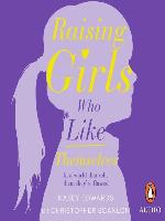 Raising Girls Who Like Themselves