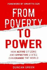 From poverty to power : how active citizens and effective states can change the world
