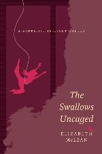 The Swallows Uncaged.