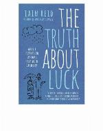 The Truth About Luck