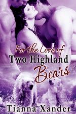 For the Love of Two Highland Bears