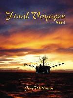 Final Voyages, Volume I