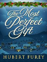 The Most Perfect Gift