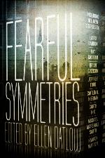 Fearful Symmetries