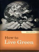How to Live Green