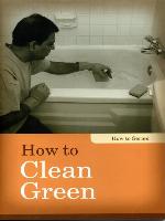 How to Clean Green
