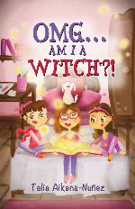 OMG... Am I a Witch?!