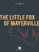 The Little Fox of Mayerville