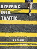 Stepping into Traffic