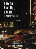 How To Pick Up a Maid in Statue Square