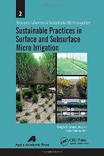 Sustainable Practices in Surface and Subsurface Micro Irrigation