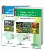 Climate Dynamics in Horticultural Science, Two Volume Set
