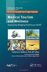 Medical Tourism and Wellness: Hospitality Bridging Healthcare (H2H)