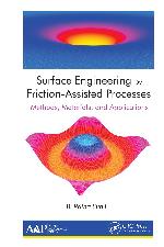 Surface engineering by friction-assisted processes : methods, materials, and applications