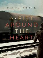 A Fist Around the Heart