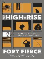 The High-Rise in Fort Fierce