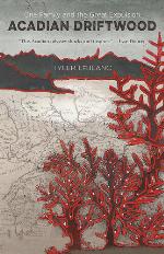 Acadian driftwood : one family and the Great Expulsion