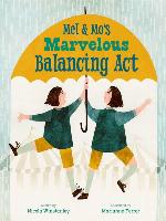 Mel and Mo's Marvelous Balancing Act