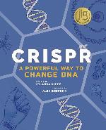 CRISPR: A Powerful Way to Change DNA