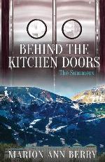 Behind The Kitchen Doors ~ The Summers
