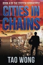Cities in Chains: An Apocalyptic LitRPG (The System Apocalypse)