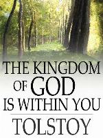The Kingdom of God Is Within You
