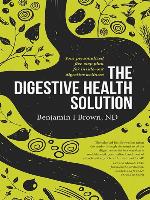 The Digestive Health Solution