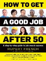 How to Get a Good Job After 50