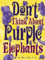 Don't Think About Purple Elephants