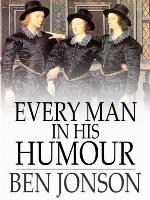 Every Man in His Humour