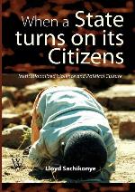 When a State Turns on its Citizens. 60 years of Institutionalised Violence in Zimbabwe