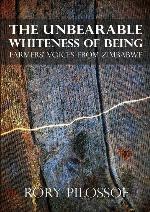 The Unbearable Whiteness of Being. Farmers' Voices from Zimbabwe
