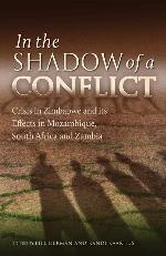In the Shadow of a Conflict. Crisis in Zimbabwe and Its Effects in Mozambique, South Africa and Zambia