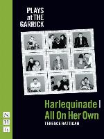 Harlequinade & All On Her Own
