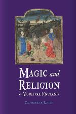 Magic and Religion in Medieval England