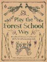 Play the Forest School Way