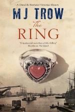 Ring, The: A Victorian mystery (A Grand &amp; Batchelor Mystery (5))