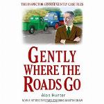Gently Where The Roads Go