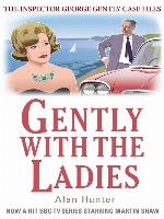 Gently with the Ladies