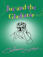 Joe and the Gladiator
