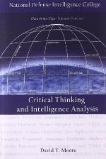 Critical Thinking and Intelligence Analysis (Second Edition)