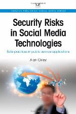 Security Risks in Social Media Technologies
